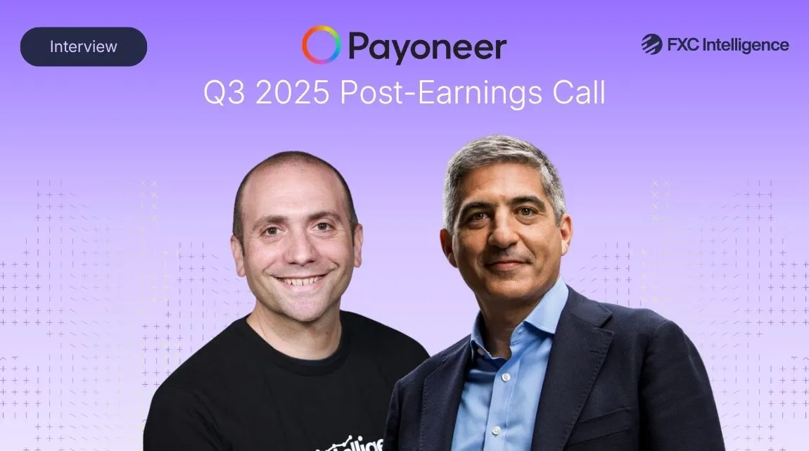 An image of Daniel Webber, CEO at FXC Intelligence (left) and John Caplan, CEO at Payoneer (right), with Payoneer's logo above the pair and the text 'Q3 2025'. FXC Intelligence's logo is in the top right and in the top left is a dark oval with the text 'Interview' on it